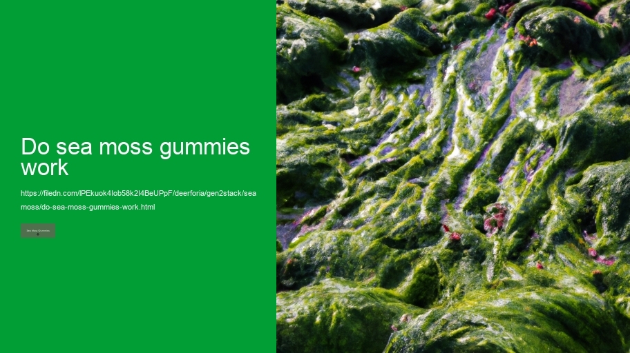 do sea moss gummies work