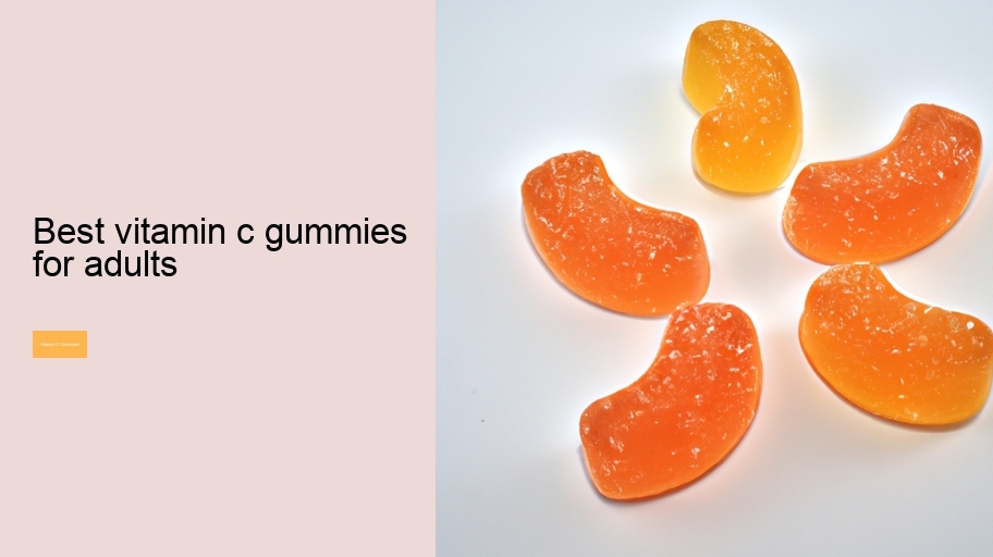 best vitamin c gummies for adults