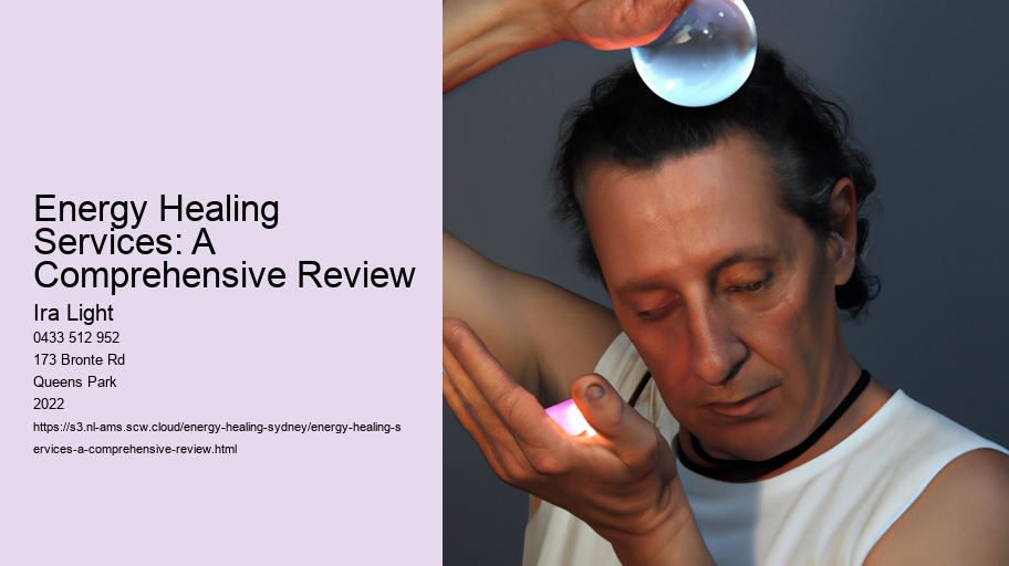 Energy Healing Services: A Comprehensive Review