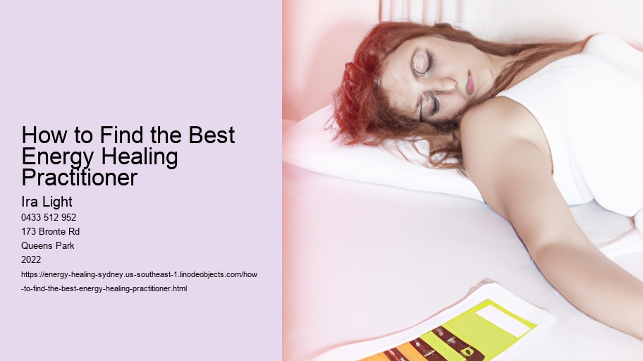 How to Find the Best Energy Healing Practitioner