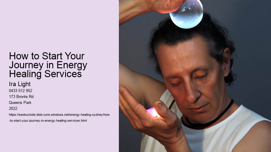 How to Start Your Journey in Energy Healing Services