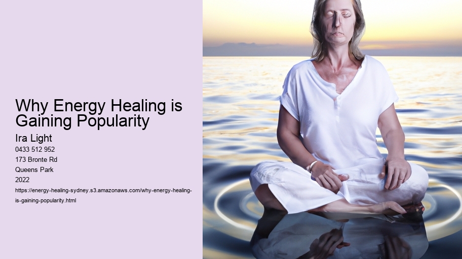 Why Energy Healing is Gaining Popularity